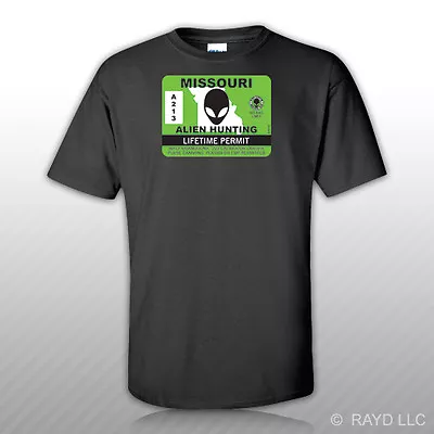 Missouri Alien Hunting Permit T-Shirt Tee Shirt Free Sticker UFO MO • $14.99