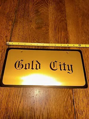 Vintage Steel   “ GOLD CITY“   License Plate Accessory Novelty Booster (NOS) • $300