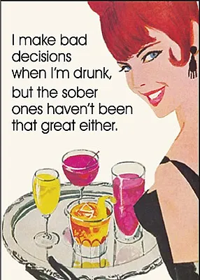 I Make Bad Decisions When I'm Drunk... Funny Fridge Magnet (ep) • £3.99