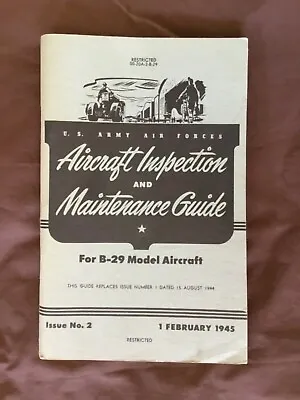 Original WWII USAAF  Insp. And Maint. Guide B-29 Superfortress Bomber • $45
