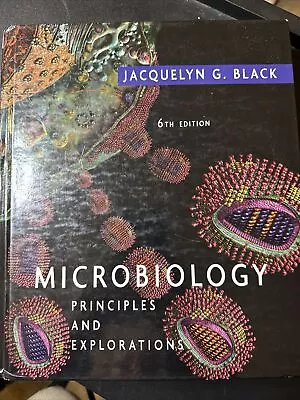 Microbiology : Principles And Explorations By Jacquelyn G. Black (2004... • $6.99