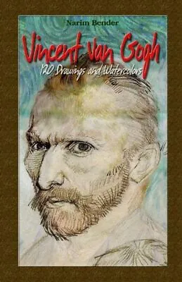Vincent Van Gogh: 120 Drawings And Watercolors • $9.76