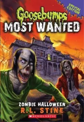 Zombie Halloween (Goosebumps: Most Wanted) Stine R L Used; Good Book • £3.86
