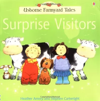 Surprise Visitors (Farmyard Tales) • £2.90