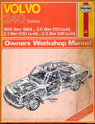 1974 To 1984 VOLVO 240 - HAYNES REPAIR SERVICE MANUAL - 1975 1981 1982 1983 • $9.95