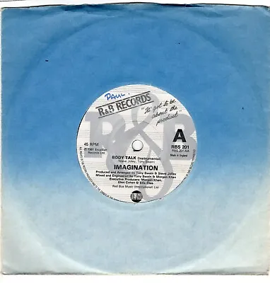 Imagination......body Talk.....r&b Records.....uk...45 • £1.25