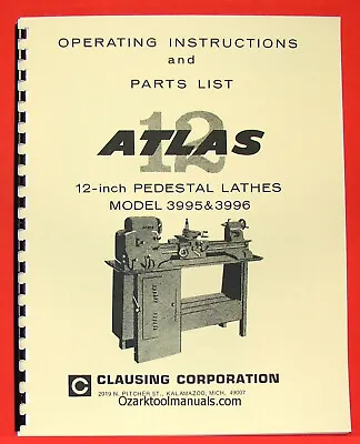 ATLAS/CRAFTSMAN 12  Pedestal Metal Lathe 3995 & 3996 Owner Parts Manual  0047 • £16.09