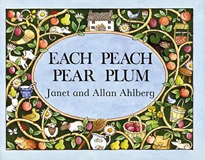 Each Peach Pear Plum (I-Spy-Books (V... Ahlberg Janet • $7.69