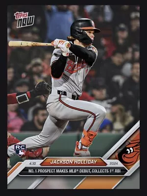 2024 TOPPS NOW 1st RBI MLB Debut Rookie-JACKSON HOLLIDAY(TOPPS Bunt Digital Card • $4.39