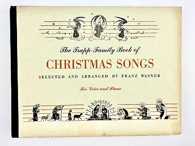 [THE SOUND OF MUSIC]  The Trapp Family Book Of Christmas Songs  - SIGNED • $385