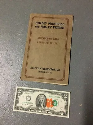 1918 Ford Model T Holley Manifold And Primer Instruction Manual / Price List • $25