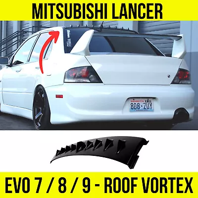 Fits Mitsubishi Lancer EVO 7 8 9 - Rear Roof Spoiler Fins Vortex Spoiler • $95