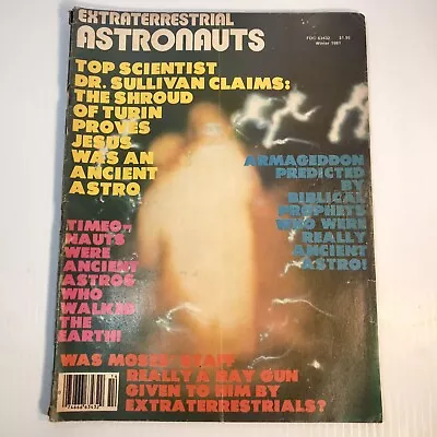 Extraterrestrial Astronauts Magazine Winter 1981 - UFO No Label Vintage • $10