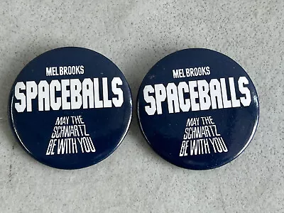 Lot Of 2 Vintage Spaceballs Schwartz Promo Movie 2.25  Pin Button Mel Brooks • $9.99