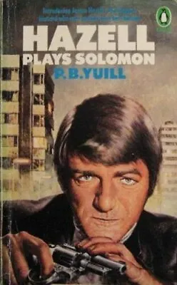 Hazell Plays Solomon (Penguin Crime Fiction)P.B. Yuill • £4.70