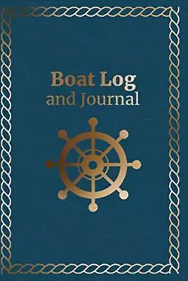Boat Log And Journal Boat Captains Log Book For Maintenance Fuel Passengers A... • £18.97