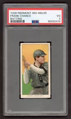 1909-1911 T206 Piedmont 350-460/25 Frank Chance Batting PSA 3 VG Chicago Cub HOF • $900