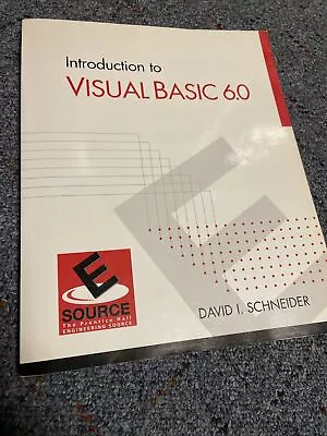 Introduction To Visual Basic 6. 0 By David I. Schneider (2000 Perfect) • $8.99