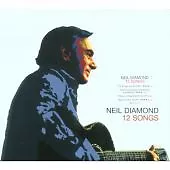 Neil Diamond : 12 Songs CD (2006) Value Guaranteed From EBay’s Biggest Seller! • £1.91