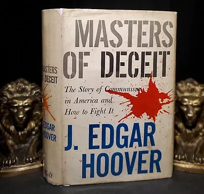 J Edgar Hoover 4th Printing Of Masters Of Deceit FBI Communism America HCDJ • $19.99