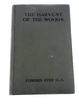£9.98 • Buy Harvest Of The Woods (Edward Step) (ID:08744)