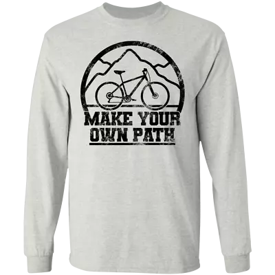 Make Your Own Path Mountain Bike Long Sleeve T-Shirt • $29.95