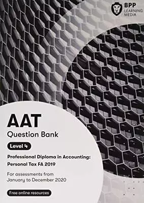 AAT Personal Tax FA2019: Question B... BPP Learning Me • £10.80