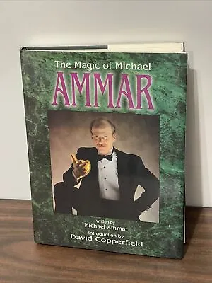 The Magic Of Michael Ammar Hardcover First Edition 1991 L&L Publishing • $65