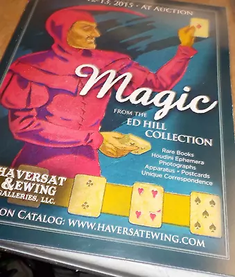 Ed Hill Haverstat & Ewing Magic Auction  Catalog • $9.99
