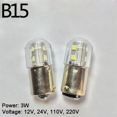 B15 LED Bayonet Warning Light Bulb Lamp 3W 12/24/110V/220V Single/Double Contact • $8.25