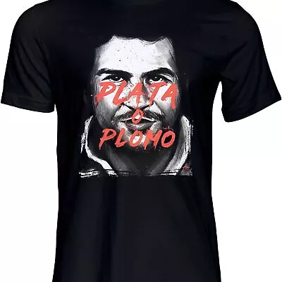 PABLO ESCOBAR PLATA O PLOMO T-Shirt  COCAINE CARTEL ASSORTED COLORS S-5XL • $9.99