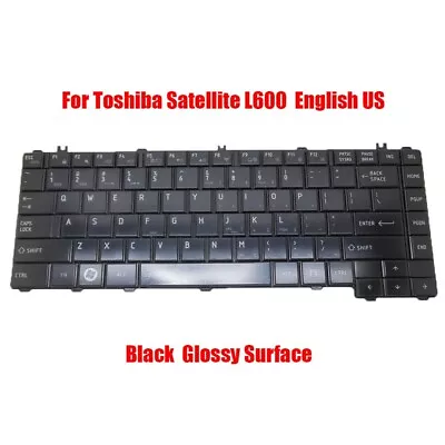 English US Keyboard For Toshiba Satellite L600 L645 L700 L740 L745 L745D L730 • $13