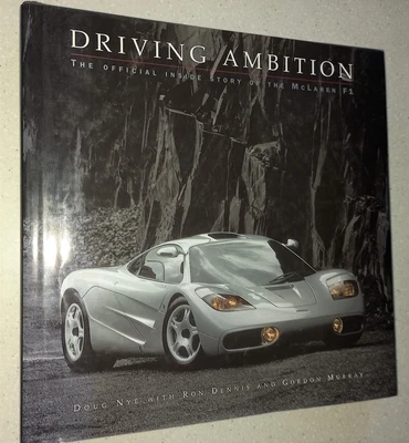 £185 • Buy DRIVING AMBITION - THE OFFICIAL INSIDE STORY OF THE McLAREN F1 - Doug Nye