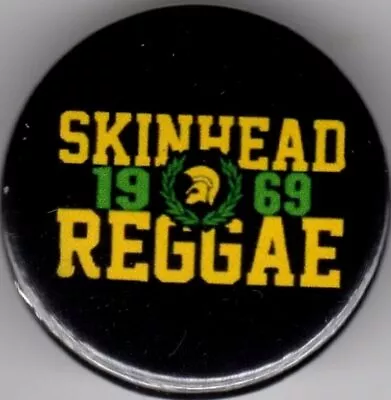 SKINHEAD REGGAE 69 Pin Button Badge 25mm TROJAN LAUREL LAMBRETTA VESPA SKA TOOTS • £1.40