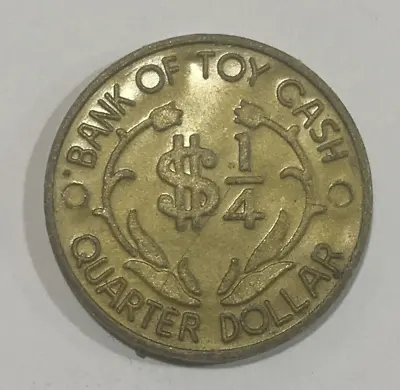 1959 Bank Of Toy Cash 1/4 Dollar Play Money Coin Token • $9.99