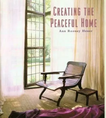 $5 • Buy Creating The Peaceful Home: Design Ideas For A Soothing Sanctuary
