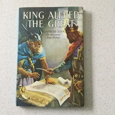 Vintage Ladybird - King Alfred The Great  561 2'6 Hardback & Cover 1st Edtn VGC • £9.99
