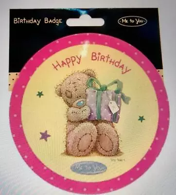 Happy Birthday Me To You Bear Party Giant Badge • £4.99