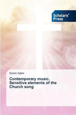 $163 • Buy Contemporary Music. Sensitive Elements Of The Church Song By Domin Adam