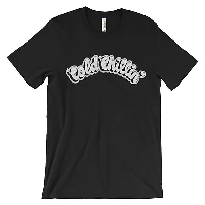 Cold Chillin' T Shirt - Old School Classic Hip Hop Biz Markie Big Daddy Kane • $20