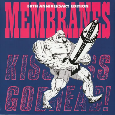 Membranes - Kiss Ass Godhead 30th Anniversary R (Vinyl LP - 1990 - UK - Reissue) • £34.64