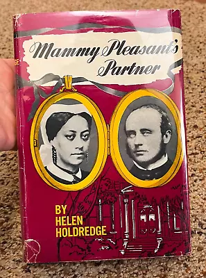 1954 Mammy Pleasant's Partner  By Helen Holdredge Dust Jacket • $35