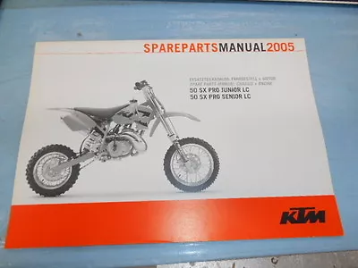 2005 KTM 50 SX Pro Junior Senior LC Chassis & Engine Spare Parts Manual 3208159 • $26.98