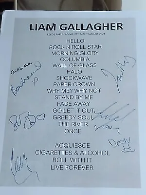  Liam Gallagher Band   A4 Size  Signed Concert List  By All Members  2021 • £15