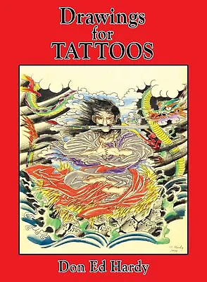 Drawings For Tattoos Volume 1 Hardy Don Ed • $279.90