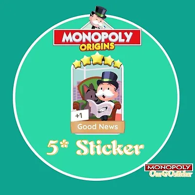 Monopoly Go 5 Star Sticker# Set-17 Good News • $64.59