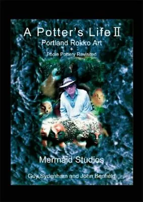 £45 • Buy A Potter's Life II: Portland Rokko Art And Poole Pottery Revisited
