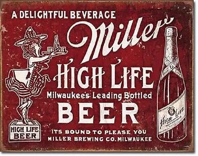 Miller Brewing High Life Bottle Beer Bound Please Retro Bar Decor Metal Sign • $21.99