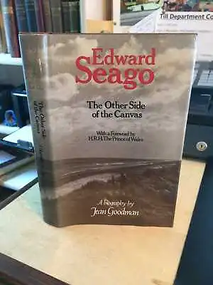 Goodman: Edward Seago: The Other Side Of The Canvas 1978 Very Good Art 1st HB • £7