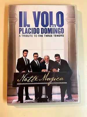 Notte Magica IL Volo With Placido Domingo A Tribute To The Three Tenors DVD • $7.95